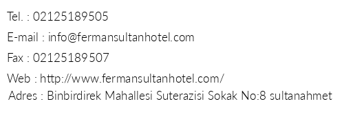 Ferman Sultan Hotel telefon numaralar, faks, e-mail, posta adresi ve iletiim bilgileri